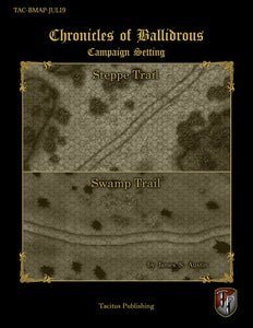 Chronicles of Ballidrous - Battle Maps - Steppe Trail & Swamp Trail (PDF)