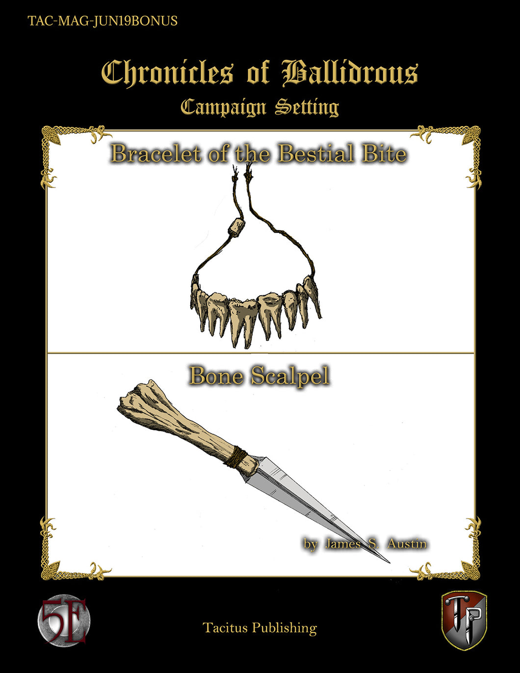 Chronicles of Ballidrous - Magical Items - Bracelet of the Bestial Bite & Bone Scalpel (PDF)