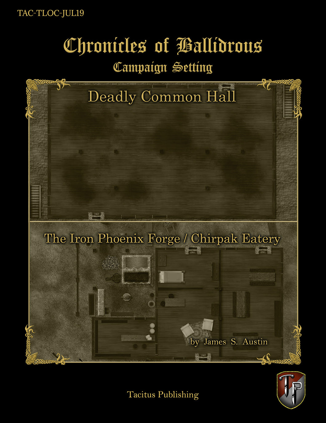 Chronicles of Ballidrous - Town Locations - Deadly Common Hall & The Iron Phoenix Forge / Chirpak Eatery (PDF)